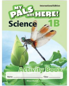 My Pals are Here! Science (International Edition) Activity Book 1B
