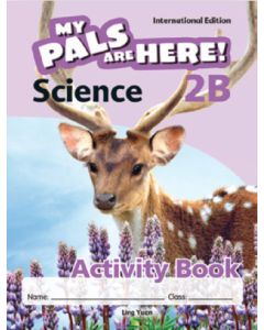 My Pals are Here! Science (International Edition) Activity Book 2B