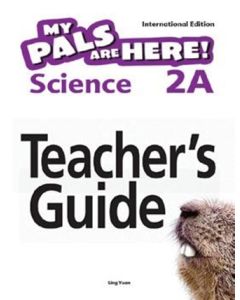 My Pals are Here! Science (International Edition) Teacher's Guide 2A