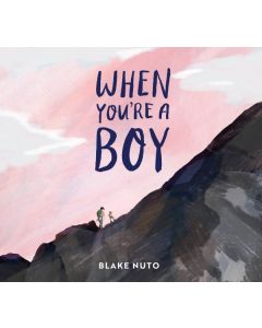 When You're a Boy