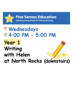 Term 4 (W3-9) 2026: Year 1 Writing Group: Wednesdays 4:00 PM with Helen at North Rocks (downstairs)