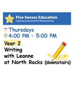 Term 4 (W3-9) 2026: Year 2 Writing Group: Thursdays 4:00 PM with Leanne at North Rocks (downstairs)