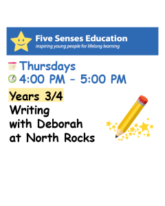 Term 4 (W3-9) 2026: Yrs 3/4 Writing Group: Thursdays 4:00 PM with Deborah at North Rocks