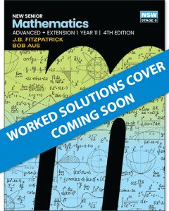 [Pre-order] New Senior Mathematics Advanced + Extension 1 Year 11, 4e Worked Solutions Book [Due Term 4 2025]