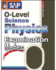 O Level Science Physics Examination Notes