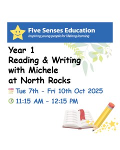 7-10 Oct 2025: Year 1 Reading & Writing: 11:15am with Michele at North Rocks