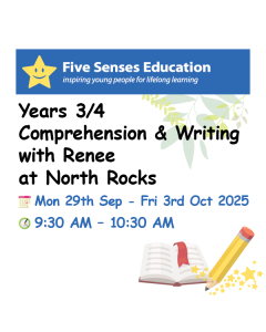 29 Sep - 3 Oct 2025: Yrs 3/4 Comprehension & Writing: 9:30am with Renee at North Rocks