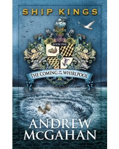 Ship Kings: The Coming of the Whirlpool