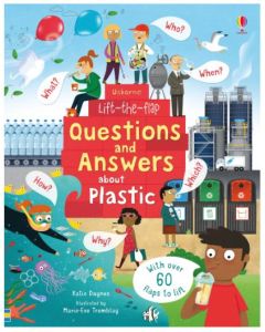 Lift-the-Flap Questions and Answers About Plastic