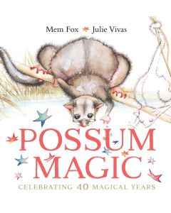 Possum Magic 40th Anniversary Edition (Hardback)