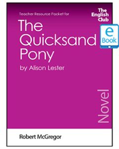 The Quicksand Pony: English Club Teacher Resource Packet ebook