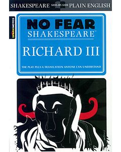 Richard III: No Fear Shakespeare