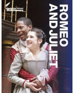 Romeo and Juliet Cambridge School Shakespeare