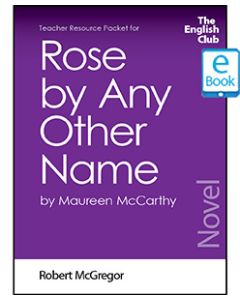 Rose by Any Other Name: English Club Teacher Resource Packet ebook