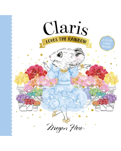 Claris Loves the Rainbow - A Petite Claris Delight