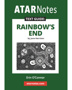 ATAR Notes Text Guide: Rainbow’s End