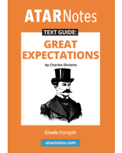 ATAR Notes Text Guide: Great Expectations