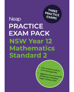Neap Practice Exam Pack: NSW Year 12 Mathematics Standard 2 (2022–2024 Practice Exams)