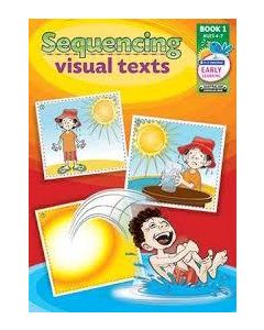 Sequencing Visual Texts Book 1 (Ages 4 to 7)