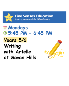 Term 4 2025: Yrs 5/6 Writing Group: Mondays 5:45 PM with Artelle at Seven Hills