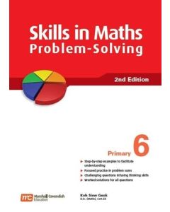 Skills in Maths Problem-Solving Primary 6 2nd Edition