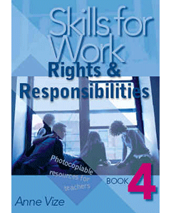 Skills for Work Book 4: Rights and Responsibilities