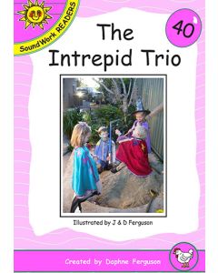 40. The Intrepid Trio