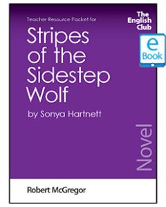 Stripes of the Sidestep Wolf: English Club Teacher Resource Packet ebook