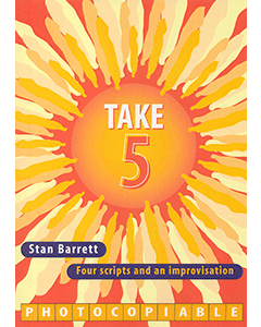 Take 5: Four Scripts and an Improvisation
