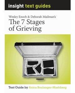 The 7 Stages of Grieving - Insight Text Guides