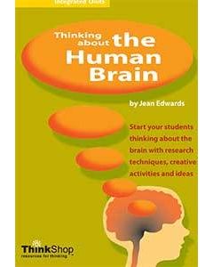Thinking About the Human Brain