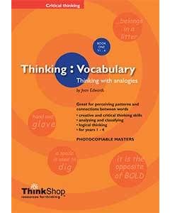 Thinking Vocabulary: Thinking with Analogies Book 1 (Years 2-4)