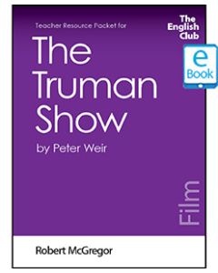 The Truman Show: English Club Teacher Resource Packet ebook
