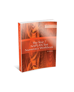 The Year 7 NAPLAN Test Numeracy Workbook