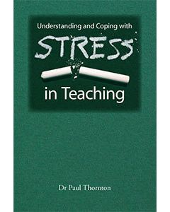 Understanding and Coping with Stress in Teaching