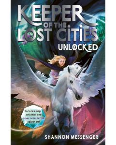 Unlocked (Keeper of the Lost Cities Book 8.5)