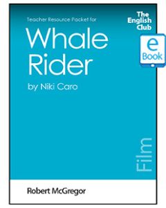 Whale Rider: English Club Teacher Resource Packet ebook