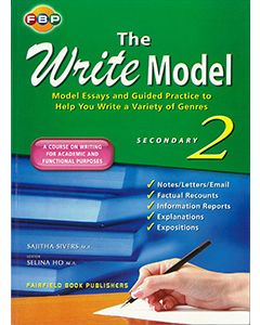 The Write Model 2 - Model Essays and Guided Practice to Help You Write a Variety of Genres