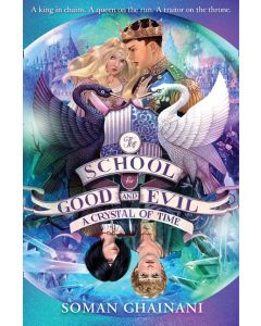 The School For Good And Evil (5) - A Crystal of Time