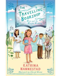 The Travelling Bookshop 2: Mim and the Woeful Wedding