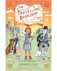 The Travelling Bookshop 4: Mim and the Disastrous Dog Show