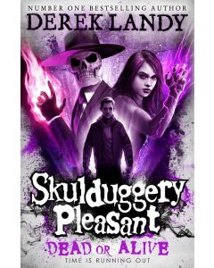 Skulduggery Pleasant #14: Dead or Alive