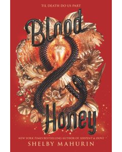 Serpent & Dove #2: Blood & Honey