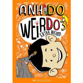 WeirDo 3: Extra Weird! - Anh Do - 9781743627051 - Five Senses