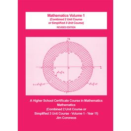 Complete 2 Unit Mathematics Course in 1 Volume (Item no. 16) - Jim ...
