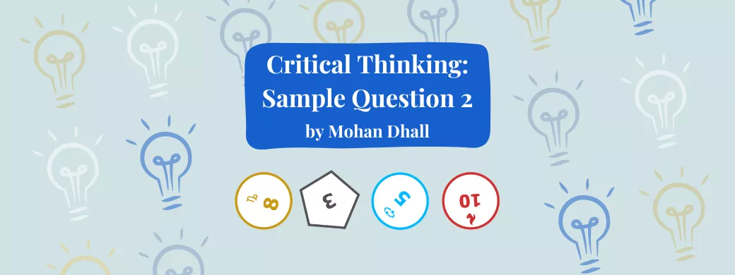 Sample Critical Thinking Question 2 by Mohan Dhall