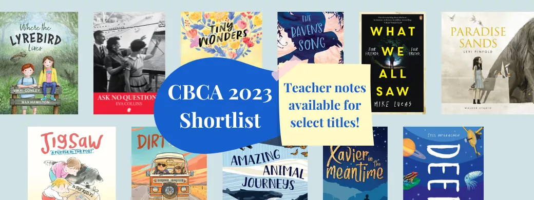 Book Week 2023 Resources with links to teacher notes