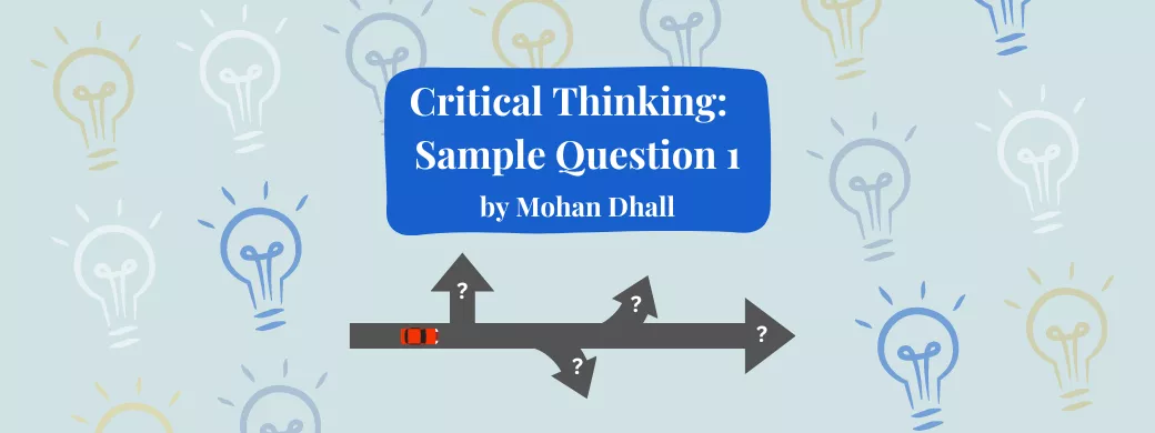 Sample Critical Thinking Question 1 by Mohan Dhall