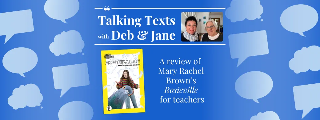 Mary Rachel Brown's "Rosieville" teachers' review - Talking Texts with Deb & Jane #58