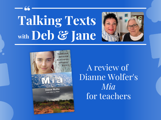 Talking Texts with Deb & Jane: a review of Dianne Wolfer's "Mia" for teachers